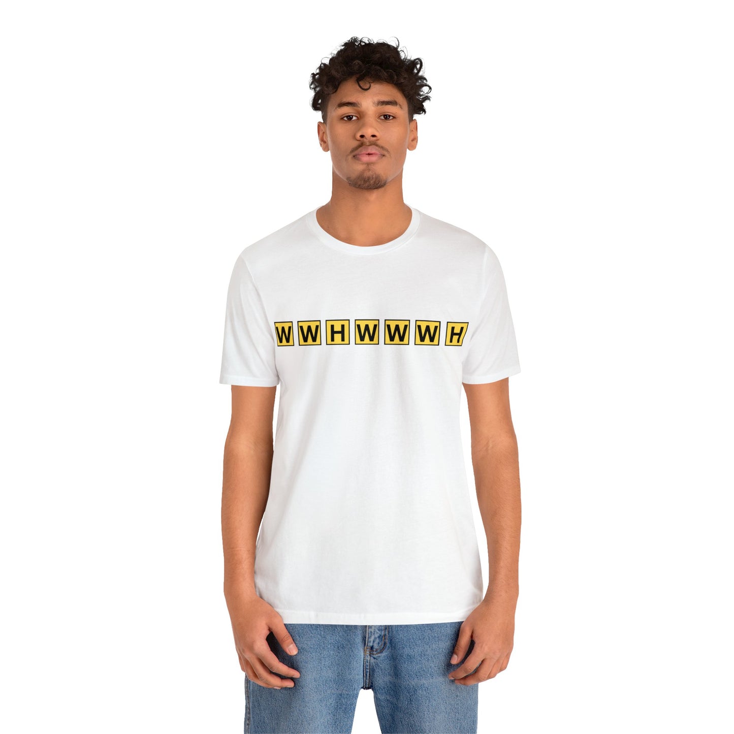 WWHWWWH Tee Unisex Jersey Short Sleeve Tee