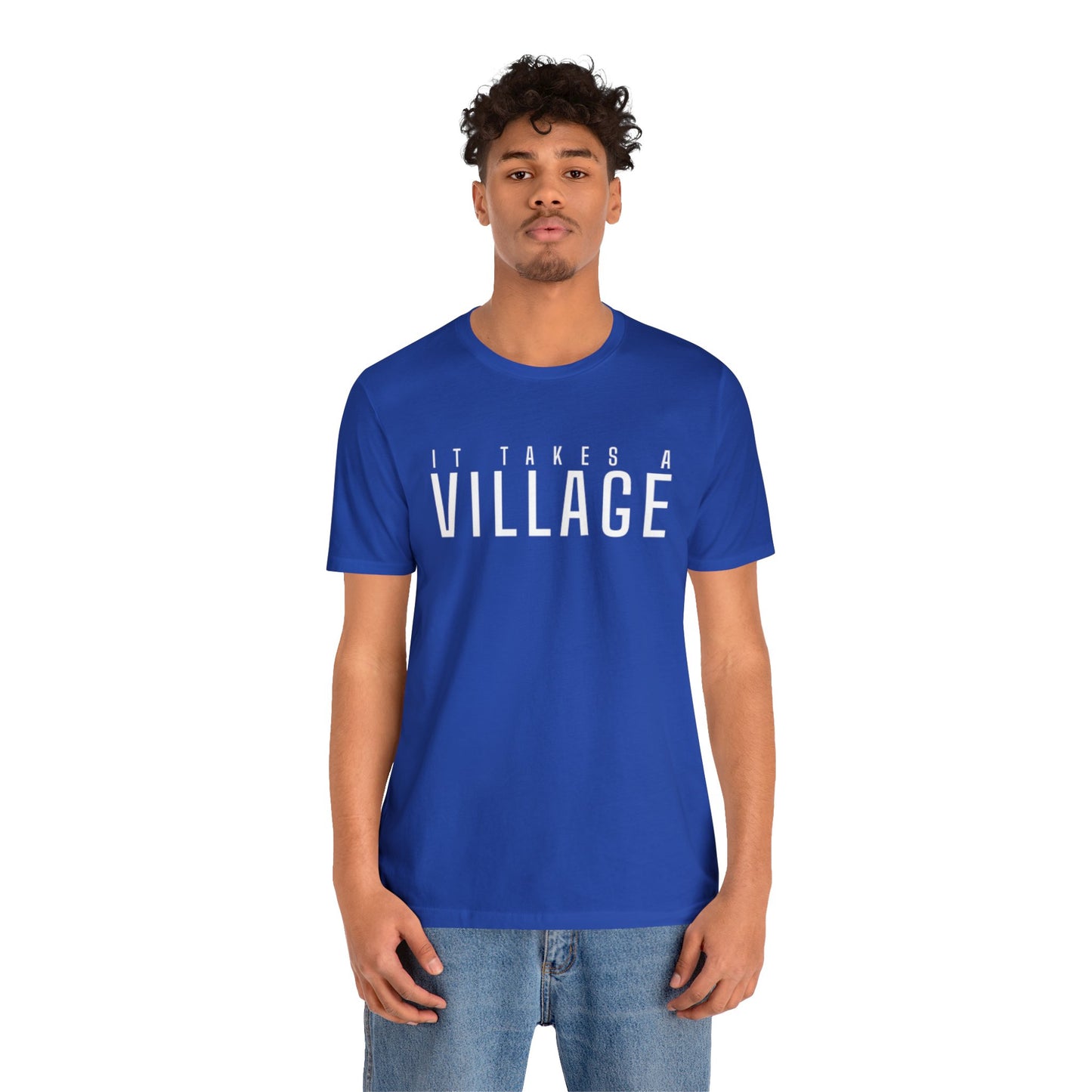 It Takes A Village Unisex Jersey Short Sleeve Tee