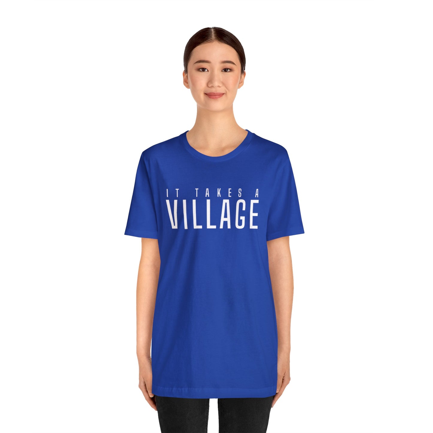 It Takes A Village Unisex Jersey Short Sleeve Tee