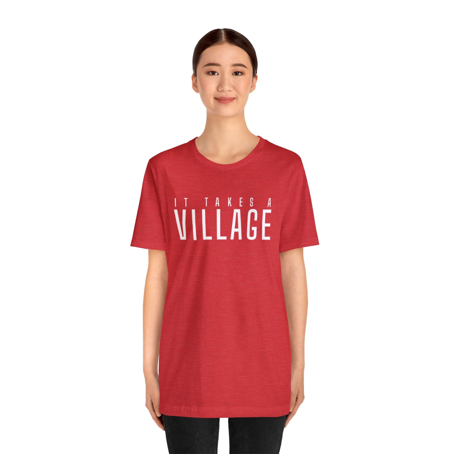 It Takes A Village Unisex Jersey Short Sleeve Tee